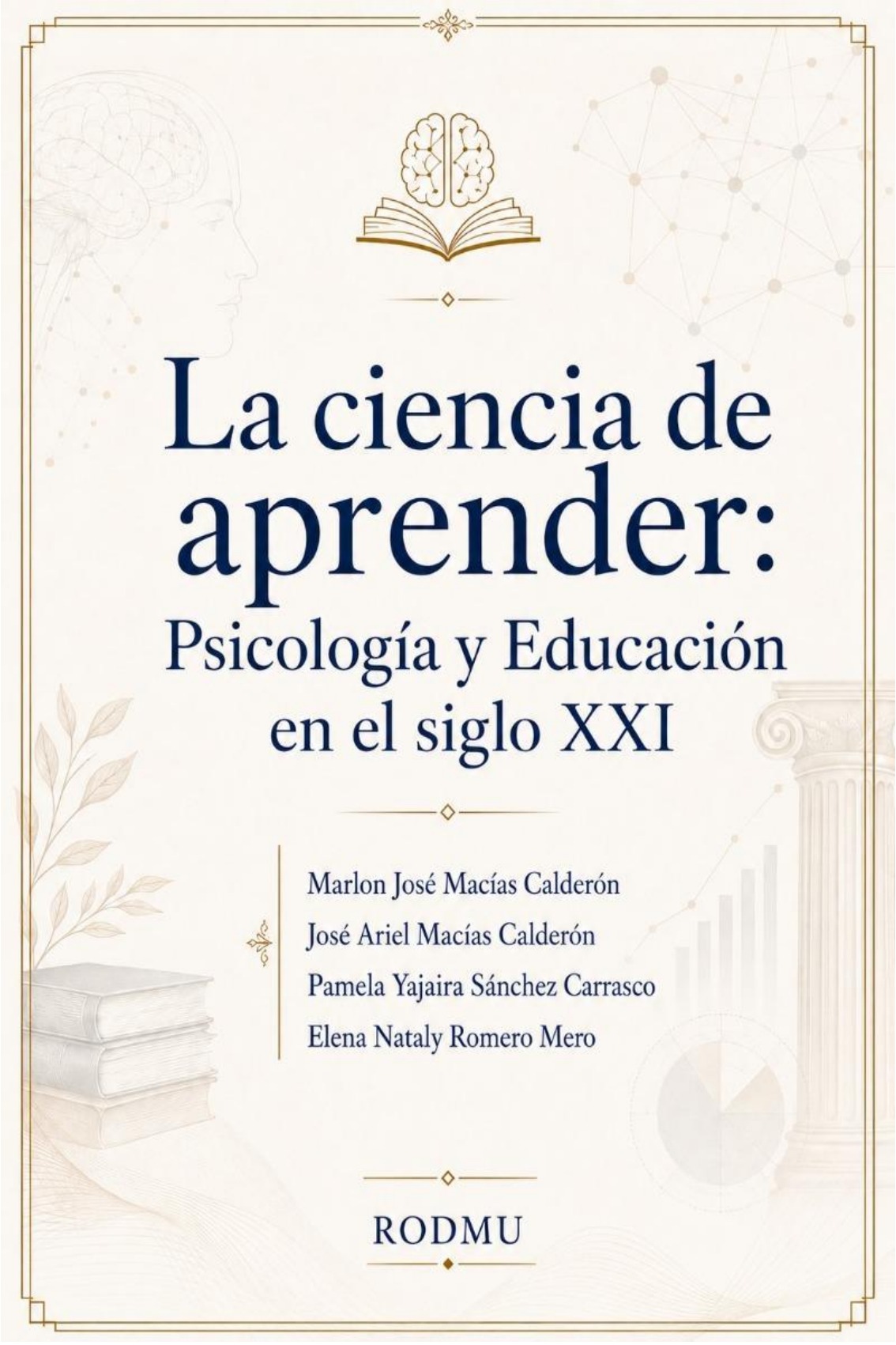 Portada de La ciencia de aprender: Psicología y Educación en el siglo XXI